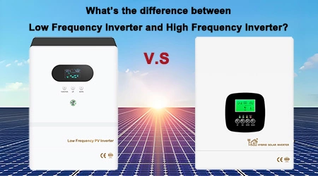 What is the difference between high and low frequency inverter?